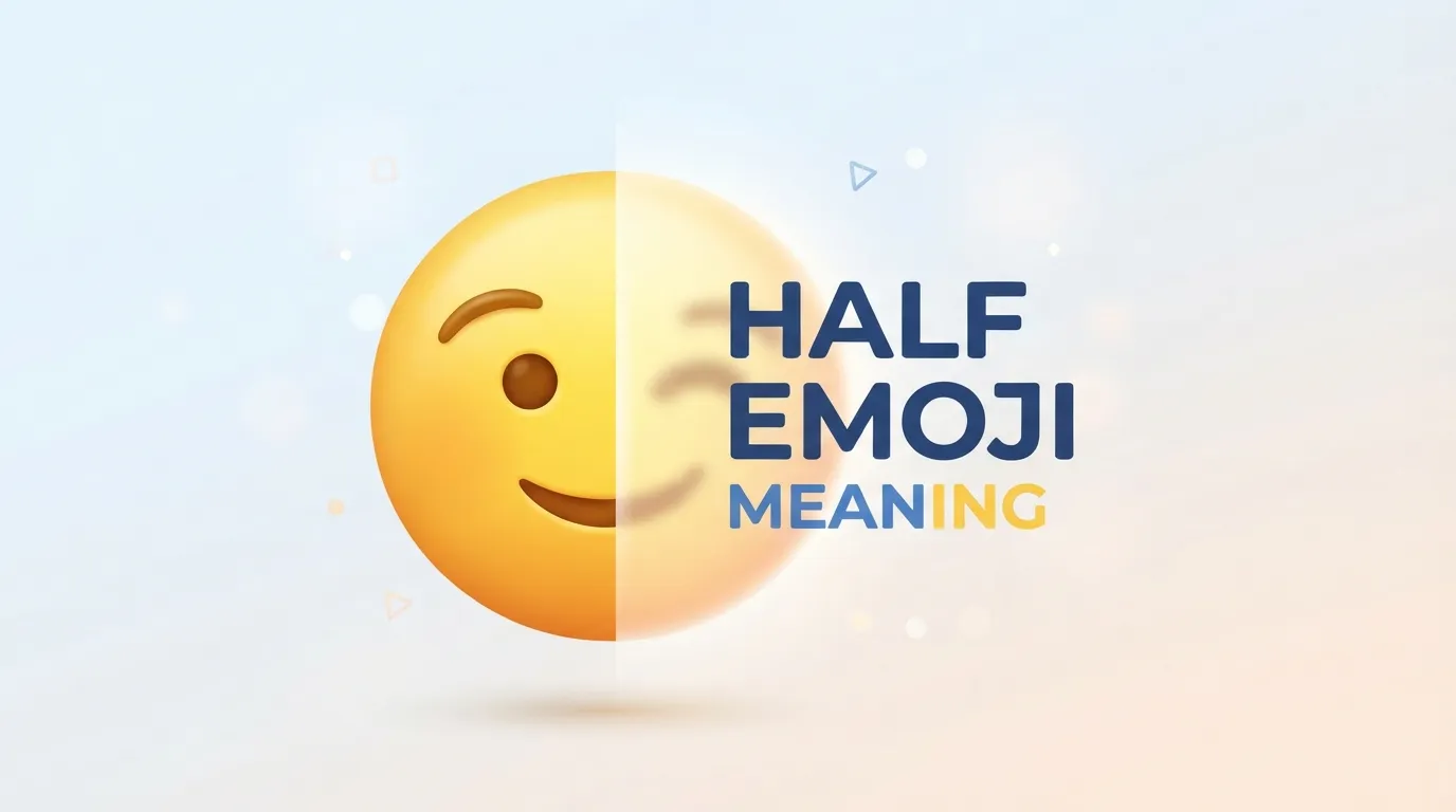 Half emoji meaning