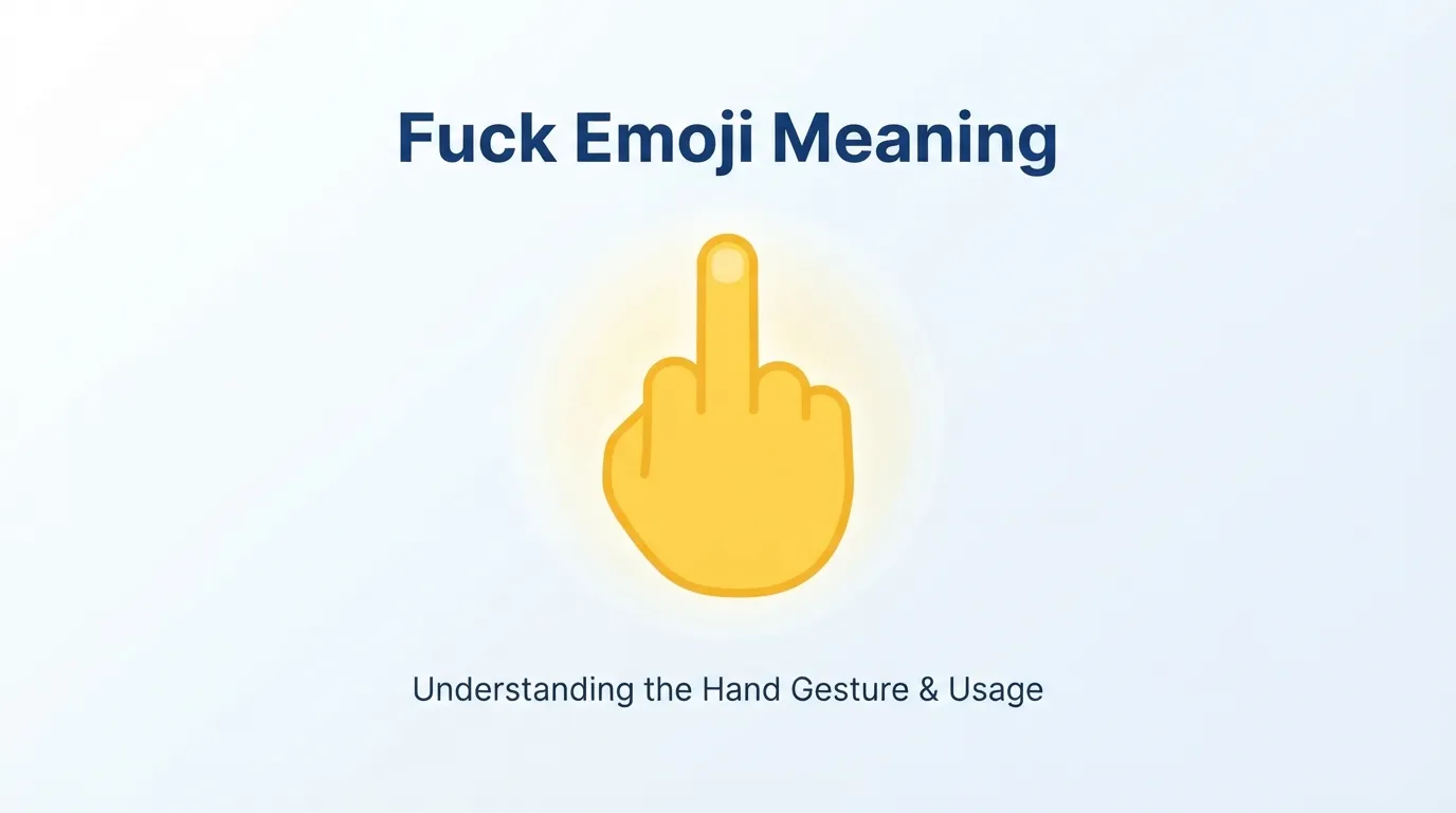 Fuck Emoji Meaning